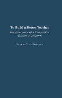 To Build a Better Teacher : The Emergence of a Competitive Education Industry