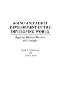 Aging and Adult Development in the Developing World : Applying Western Theories and Concepts