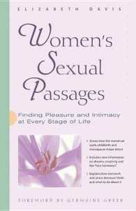 Women's Sexual Passages : Finding Pleasure and Intimacy at Every Stage of Life
