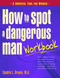 How to Spot a Dangerous Man Workbook: A Survival Guide for Women