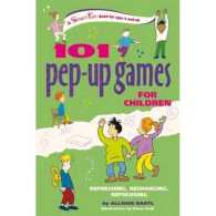 101 Pep-Up Games for Children: Refreshing, Recharging, Refocusing (Smartfun Activity Books")