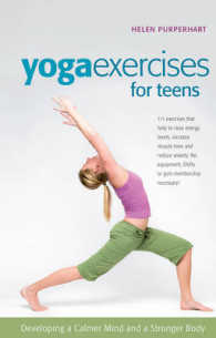 Yoga Exercises for Teens: Developing a Calmer Mind and a Stronger Body (Smartfun Activity Books")