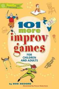 101 More Improv Games for Children and Adults (Smartfun Activity Books)