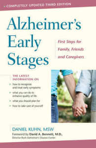 Alzheimer's Early Stages : First Steps for Family, Friends, and Caregivers （3 Updated）