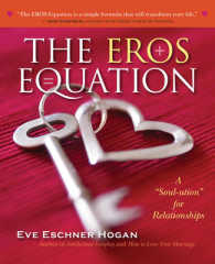 The EROS Equation : A 'Soul-ution' for Relationships