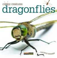 Dragonflies (Creepy Creatures)