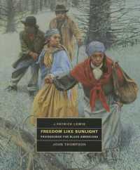 Freedom Like Sunlight : Praisesongs for Black Americans