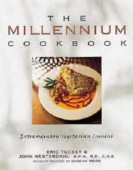 Millennium Cookbook : Extraordinary Vegetarian Cuisine