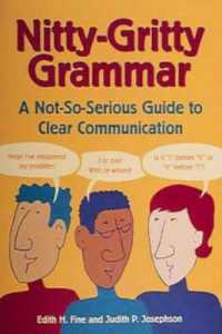 Nitty-Gritty Grammar : A Not-So-Serious Guide to Clear Communication