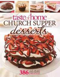 Taste of Home Church Supper Desserts : 386 Delectable Treats
