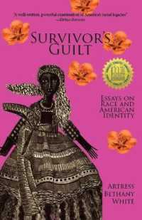 Survivor's Guilt: Essays on Race and American Identity