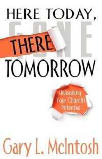 Here Today, There Tomorrow : Unleashing Your Church's Potential