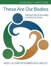These Are Our Bodies: Young Adult Leader Guide : Talking Faith & Sexuality at Church & Home (These Are Our Bodies)