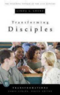 Transforming Disciples : The Episcopal Church of the 21st Century (Transformations)