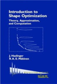 Introduction to Shape Optimization : Theory, Approximation, and Computation (Design and Control)