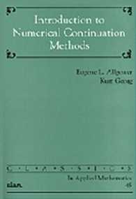 Introduction to Numerical Continuation Methods (Classics in Applied Mathematics)