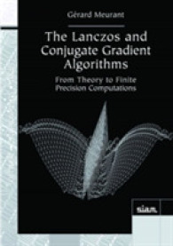 The Lanczos and Conjugate Gradient Algorithms : From Theory to Finite Precision Computations (Software, Environments, and Tools)