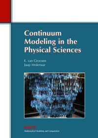 Continuum Modeling in the Physical Sciences (Mathematical Modeling and Computation)