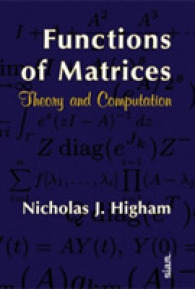 Functions of Matrices : Theory and Computation (Other Titles in Applied Mathematics)