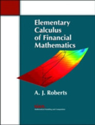 金融数学のための初等解析学<br>Elementary Calculus of Financial Mathematics (Mathematical Modeling and Computation)
