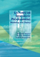 確率計画法講義<br>Lectures on Stochastic Programming : Modeling and Theory (Mps-siam Series on Optimization)