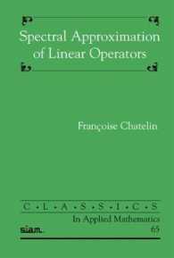 Spectral Approximation of Linear Operators (Classics in Applied Mathematics)