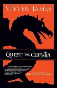 Quest for Celestia : A Reimagining of the Pilgrim's Progress