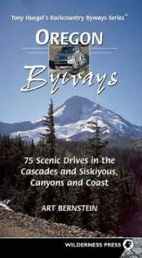 Oregon Byways (Tony Huegel's Backcountry Byways Series)