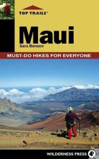 Top Trails: Maui : Must-Do Hikes for Everyone (Top Trails)