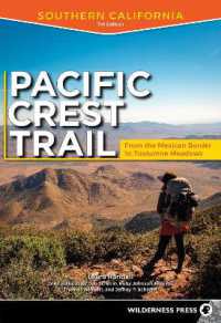 Pacific Crest Trail: Southern California : From the Mexican Border to Tuolumne Meadows (Pacific Crest Trail) （7TH）