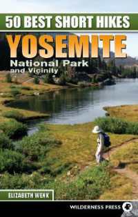 50 Best Short Hikes: Yosemite National Park and Vicinity (50 Best Short Hikes) （2ND）