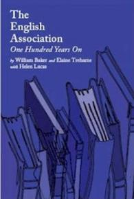 The English Association One Hundred Years on