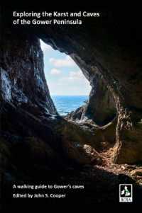 Exploring the Karst and Caves of the Gower Peninsula : A Walking Guide to Gower's Caves