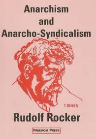 Anarchism and Anarcho-Syndicalism （Revised）