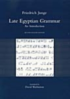 Late Egyptian Grammar. an Introduction : Second English Edition. Translated by David Warburton (Griffith Institute Publications)