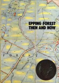Epping Forest Then and Now （2ND）