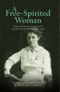 A Free-Spirited Woman : The London Diaries of Gladys Langford, 1936-1940 (London Record Society)