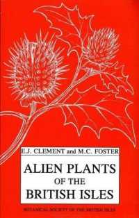 Alien Plants of the British Isles : A Provisional Catalogue of Vascular Plants (Handbooks for field identification)