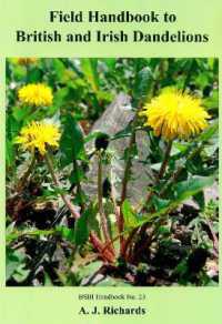Field Handbook to British and Irish Dandelions (B.S.B.I. Handook)