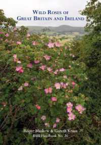 Wild Roses of Great Britain and Ireland (Bsbi Handbook)