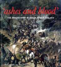 'Ashes and Blood' : The British Army in South Africa 1795-1914