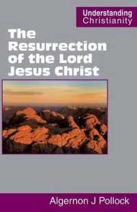 The Resurrection of the Lord Jesus Christ (Understanding Christianity) （2ND）