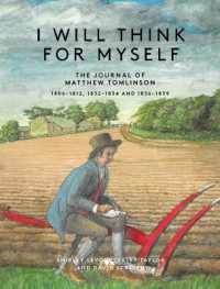 I Will Think for Myself : The Journal of Matthew Tomlinson 1806-1812, 1832-1834 and 1836-1839