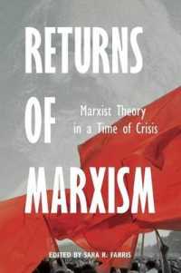 Returns of Marxism : Marxist Theory in Time of Crisis
