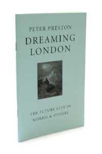 Dreaming London : The Future City in Morris and Others