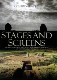 Stages and Screens : An Investigation of Four Henge Monuments in Northern and North-Eastern Scotland