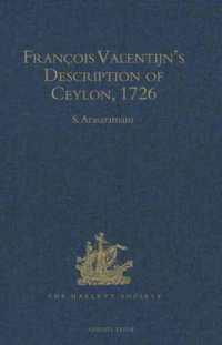 Francois Valentijn's Description of Ceylon (Oud en Nieuw Oost-indien, 1726) (Hakluyt Society Second Series) -- Hardback