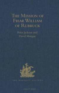 Mission of Friar William of Rubruck. His Journey to the Court of the Great Kahn Mongke 1253-1255 (Hakluyt Society Second Series) -- Hardback