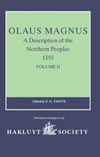 Olaus Magnus, a Description of the Northern Peoples, 1555 : Volume I (Hakluyt Society, Second Series)