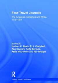 Four Travel Journals / the Americas, Antarctica and Africa / 1775-1874 (Hakluyt Society, Third Series)
